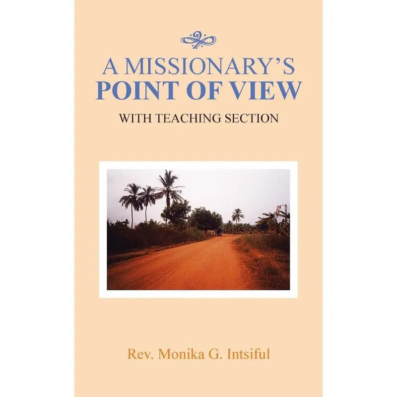 A Missionarys Point of View