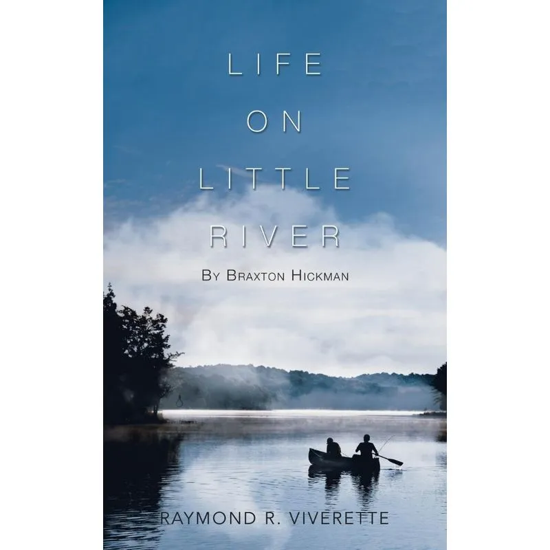 Life on Little River