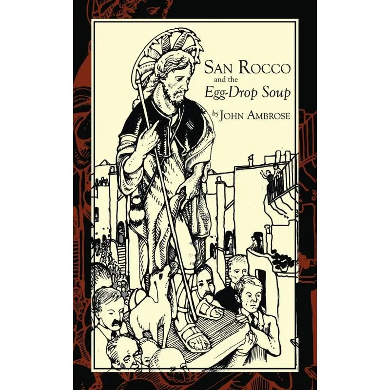 San Rocco and the Egg-Drop Soup
