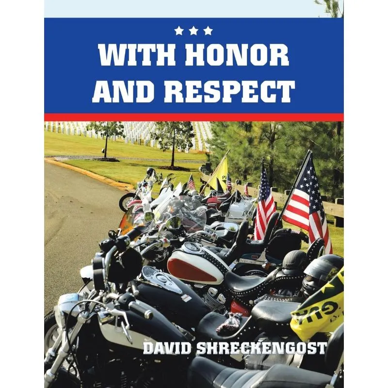 With Honor and Respect