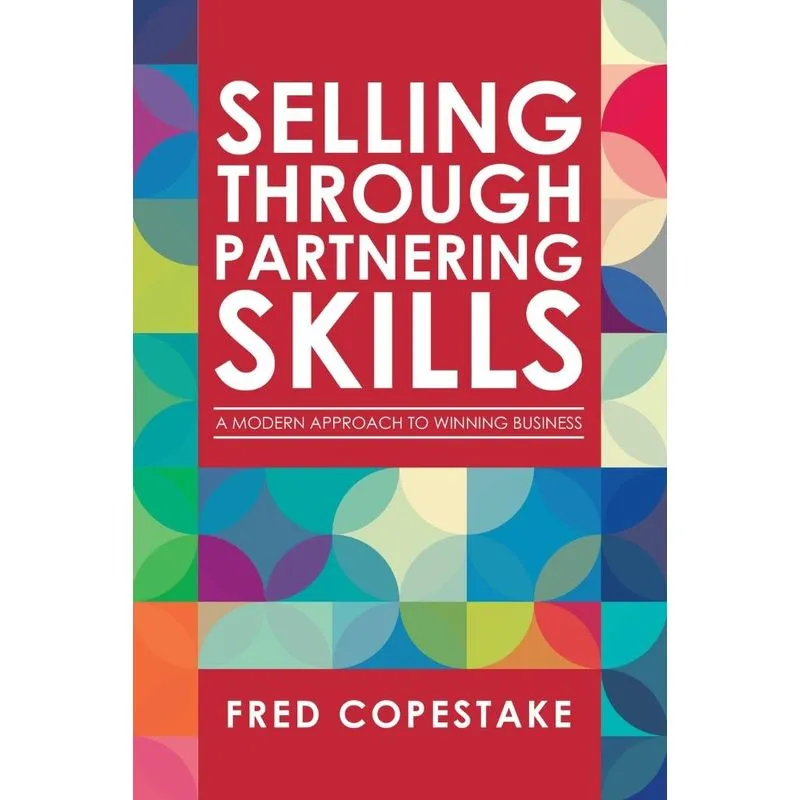 Selling Through Partnering Skills