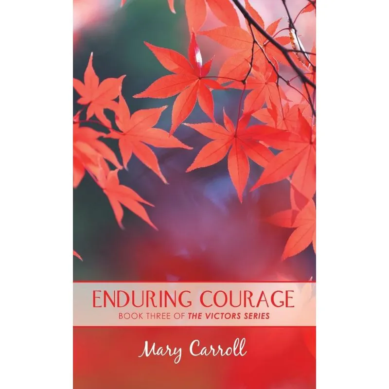 Enduring Courage