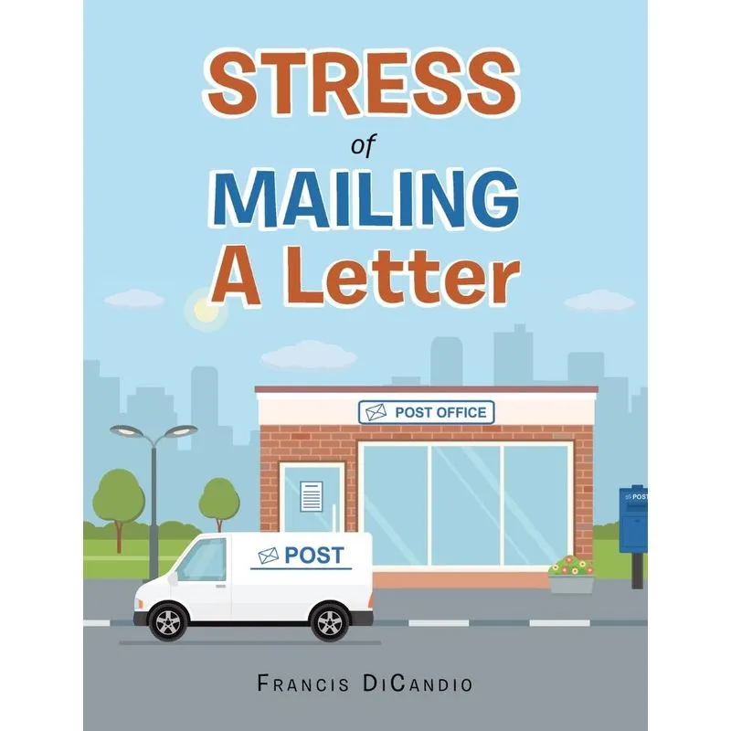 Stress of Mailing a Letter