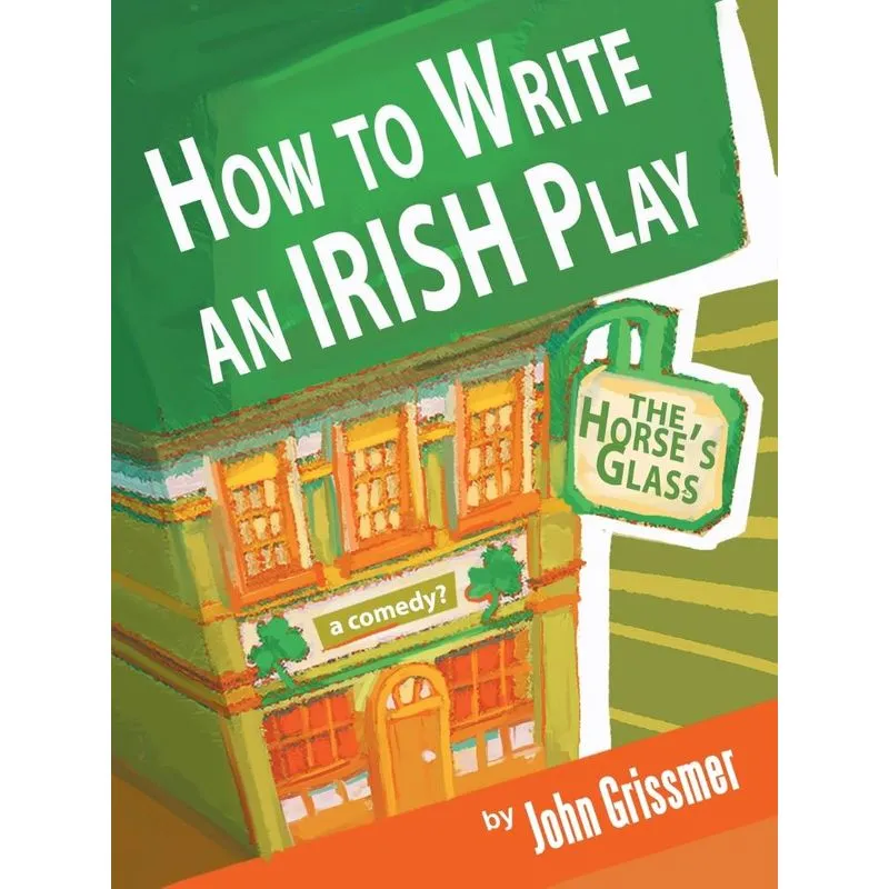 How to Write an Irish Play