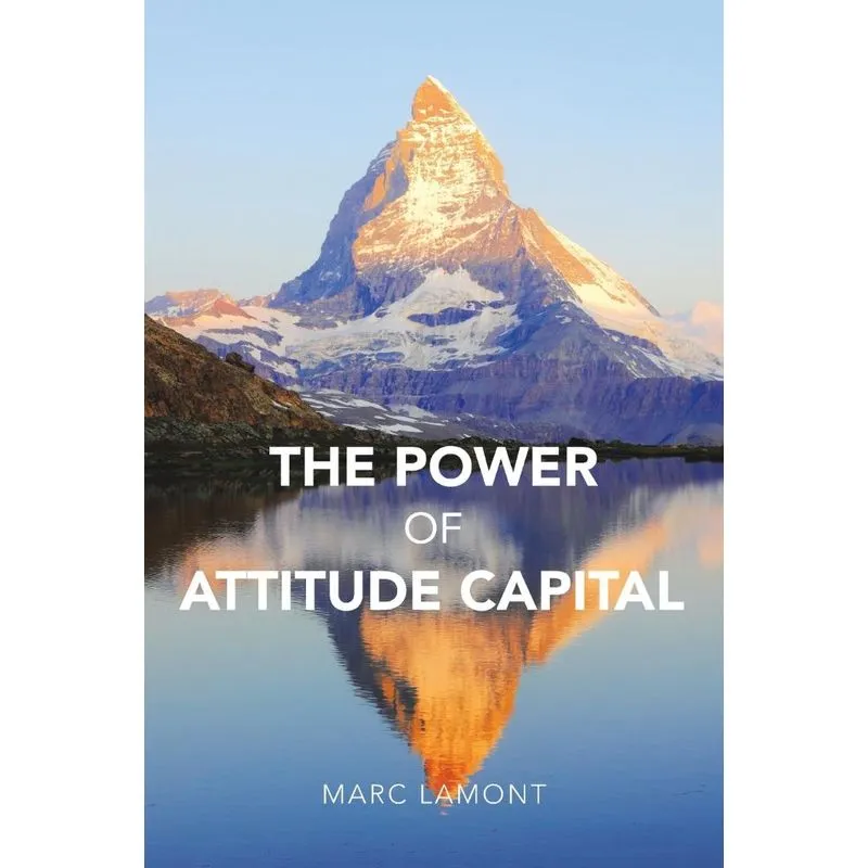 The Power of Attitude Capital