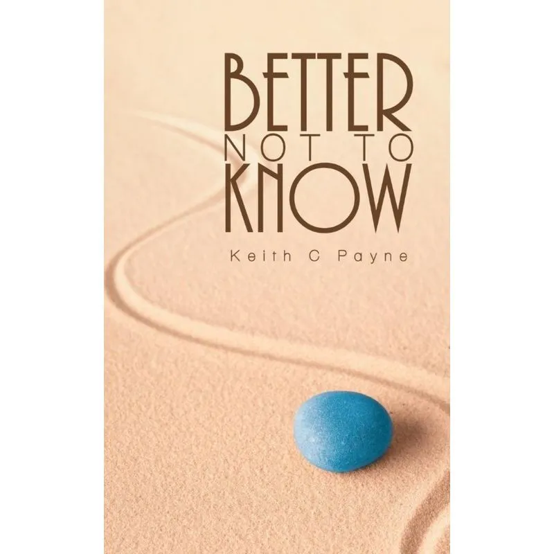 Better Not to Know