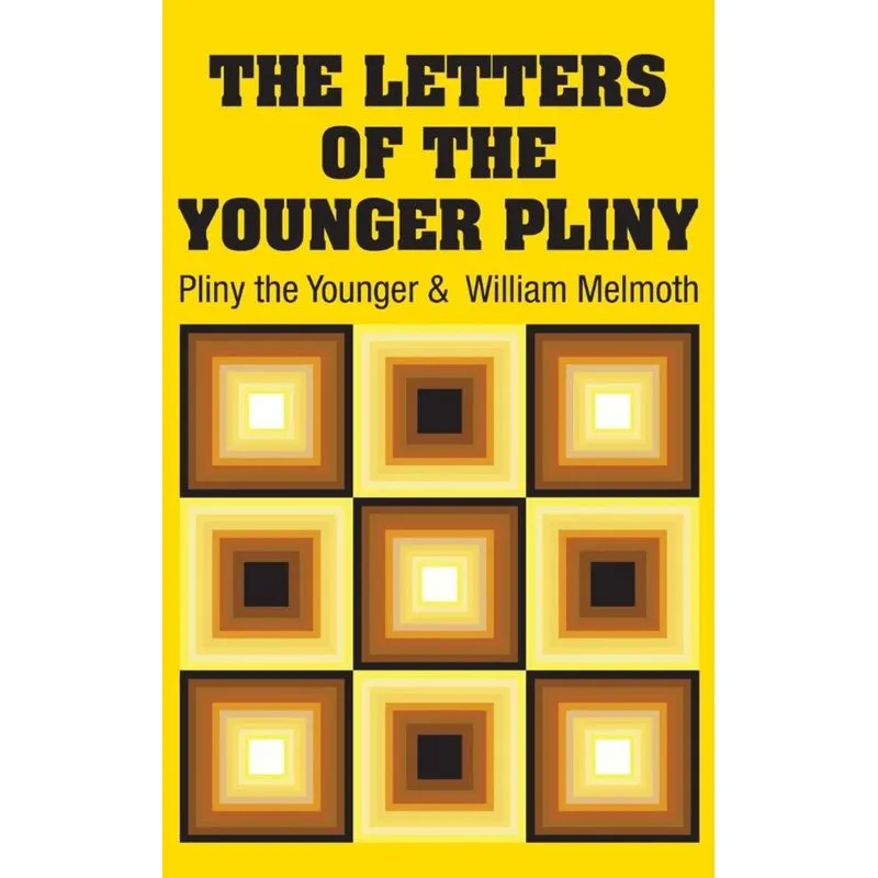 The Letters of the Younger Pliny