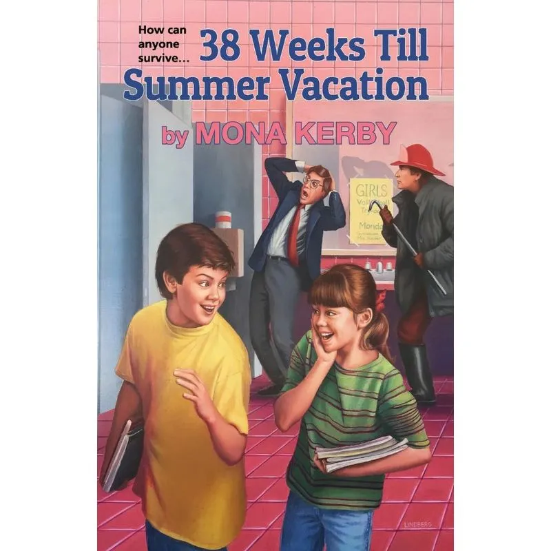 38 Weeks Till Summer Vacation