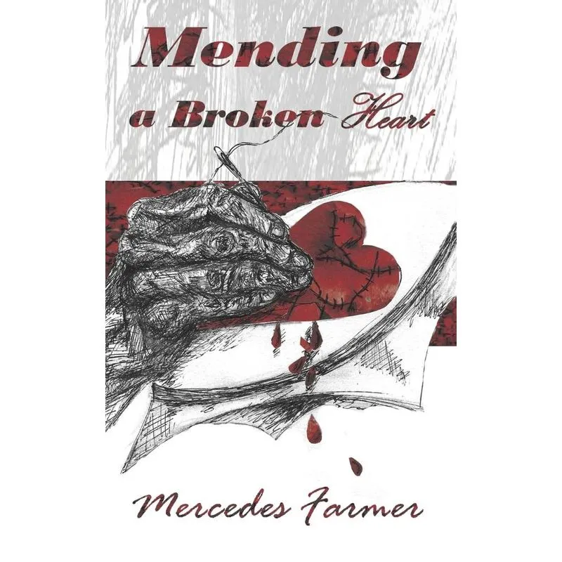 Mending A Broken Heart
