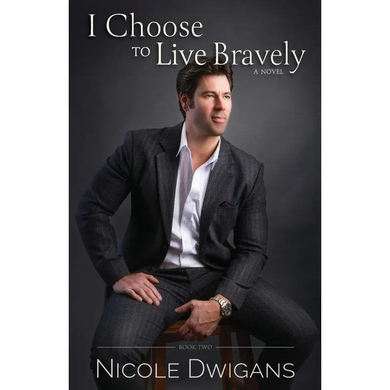 I Choose to Live Bravely