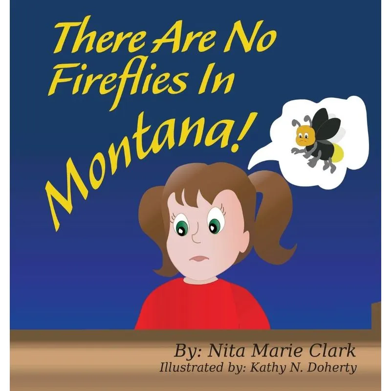 There Are No Fireflies In Montana!