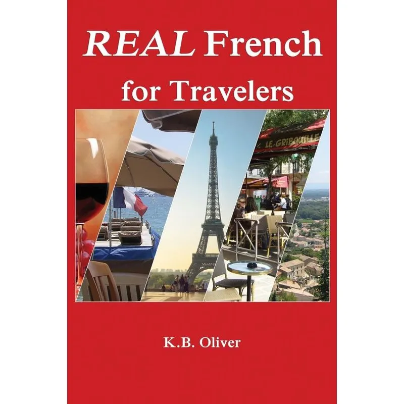 Real French for Travelers