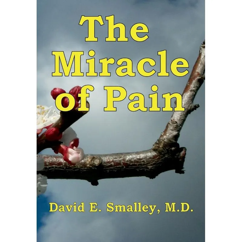 The Miracle of Pain