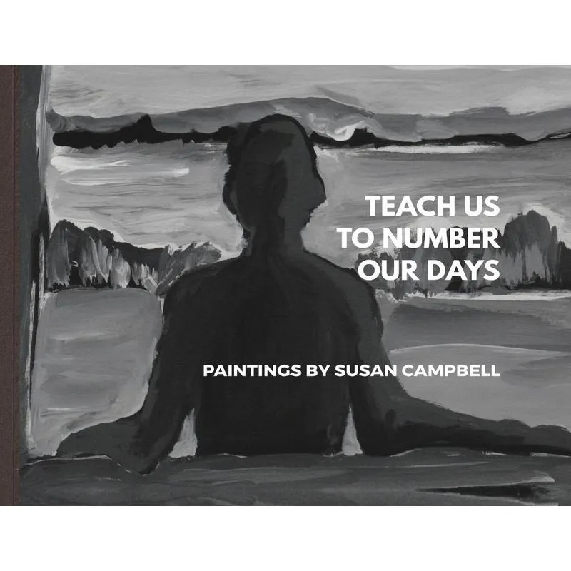 Teach Us To Number Our Days