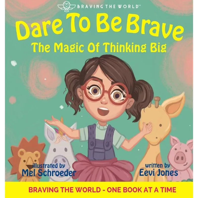 Dare To Be Brave