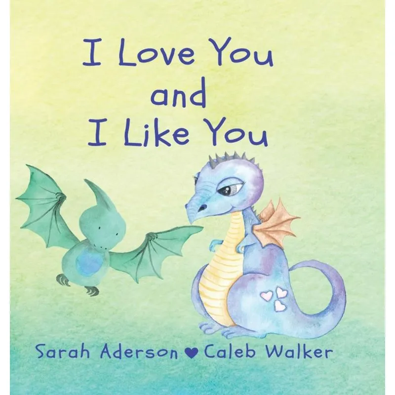 I Love You and I Like You