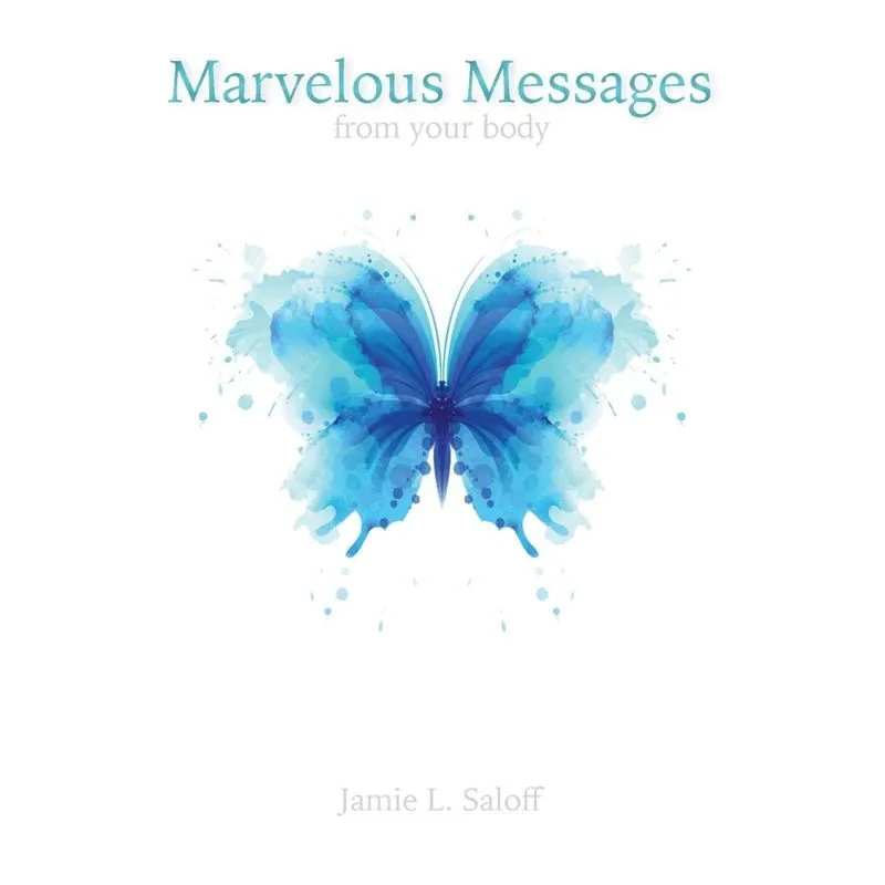 Marvelous Messages from the Body