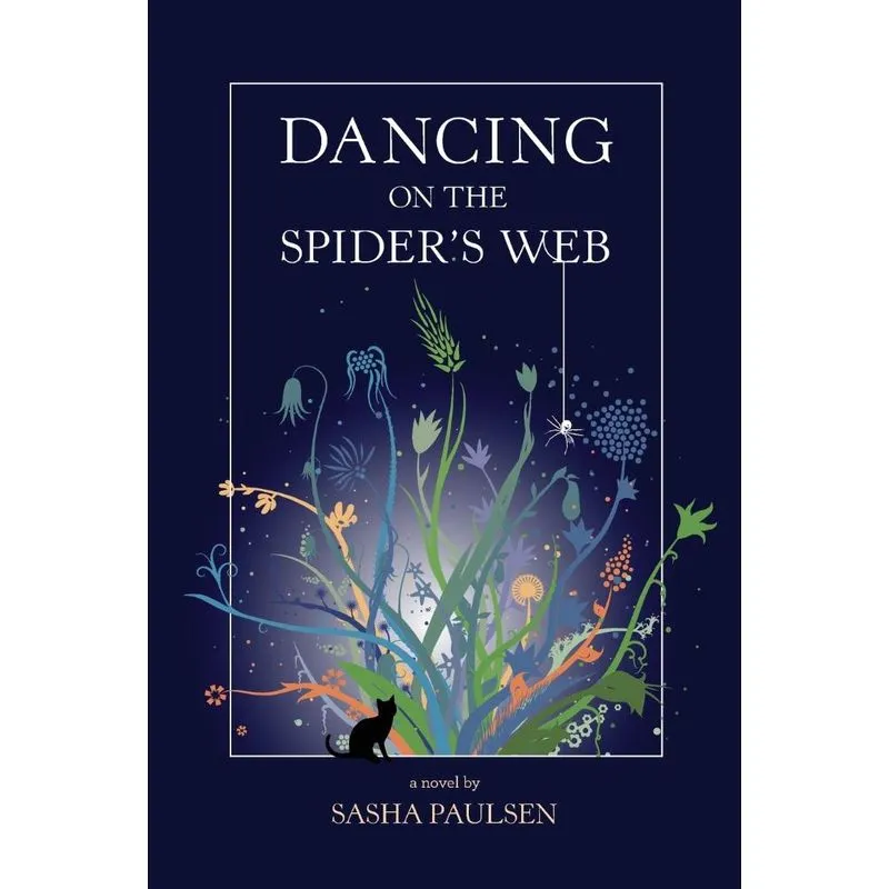 Dancing on the Spiders Web