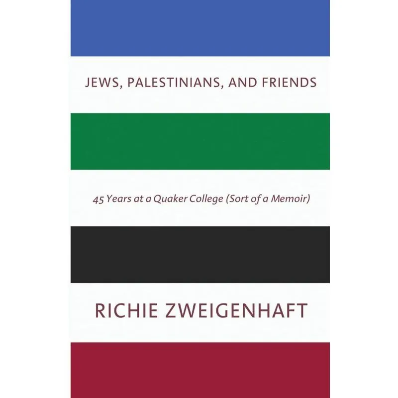 Jews, Palestinians, and Friends