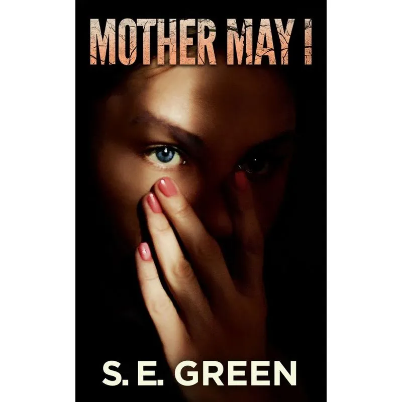 Mother May I