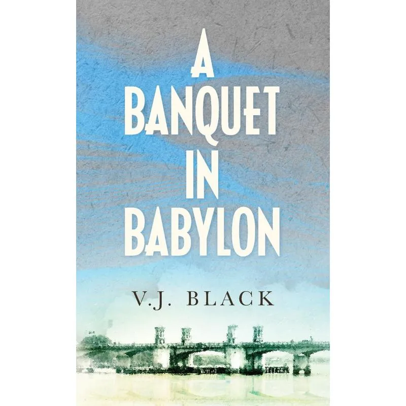 A Banquet in Babylon