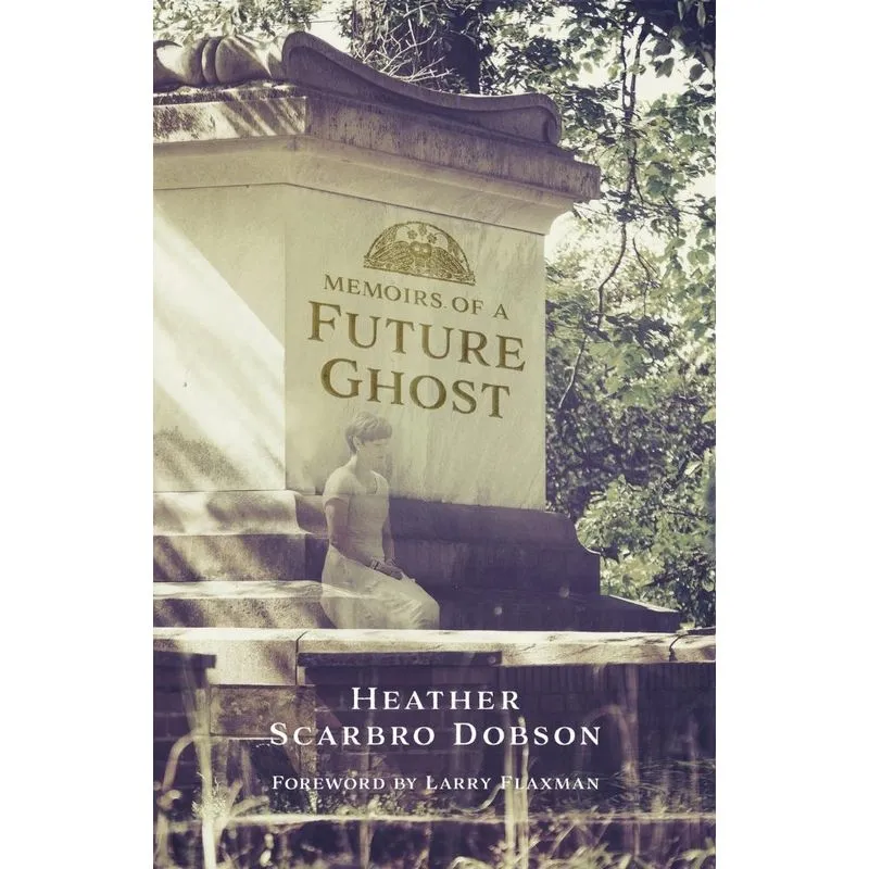 Memoirs of a Future Ghost