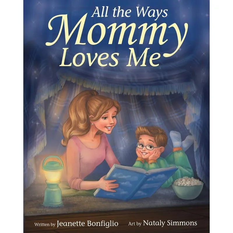 All the Ways Mommy Loves Me