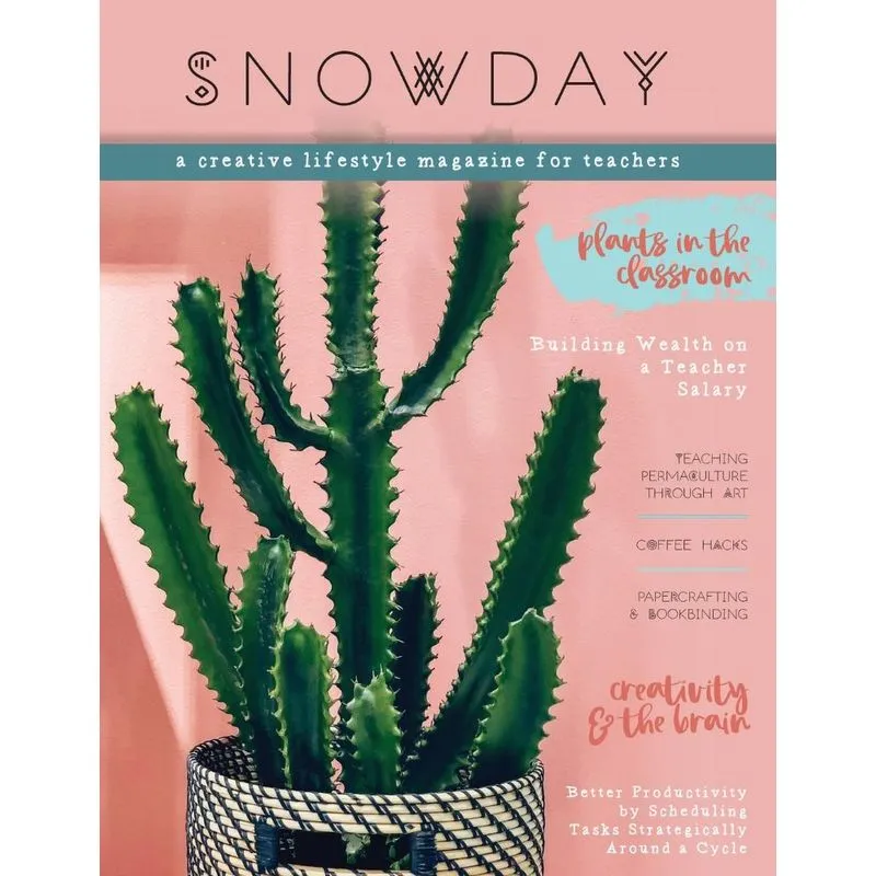 SNOWDAY - a creative lifestyle magazine for teachers