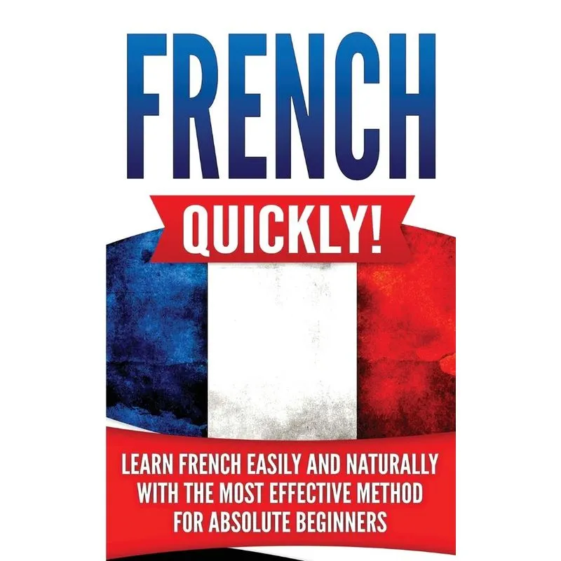 French Quickly!