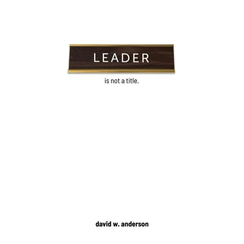 Leader Is Not A Title