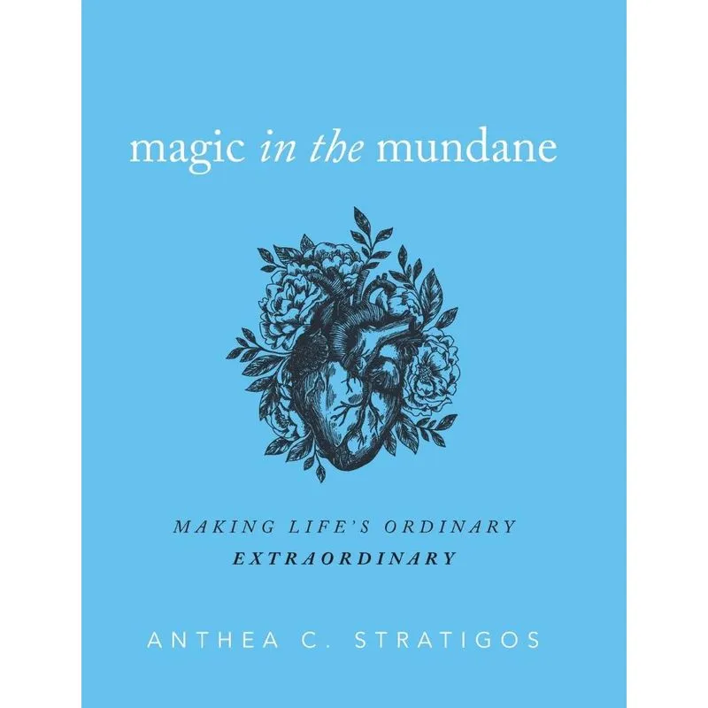 Magic in the Mundane