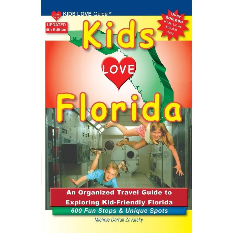 KIDS LOVE FLORIDA, 4th Edition