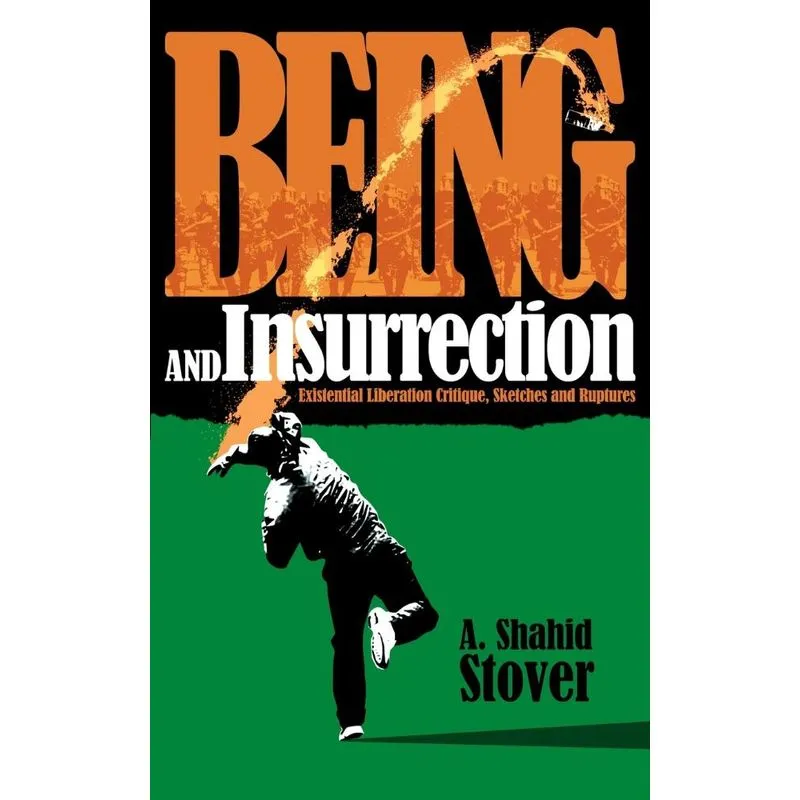 Being and Insurrection
