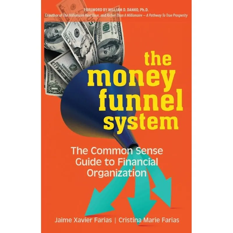 The Money Funnel System
