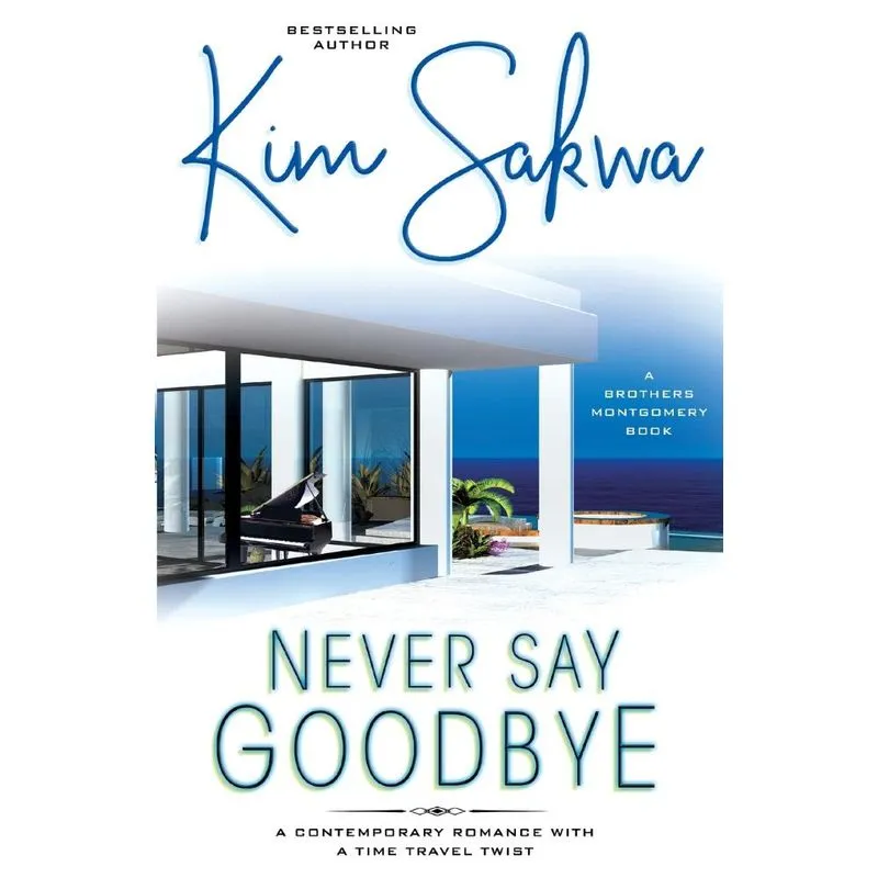 Never Say Goodbye