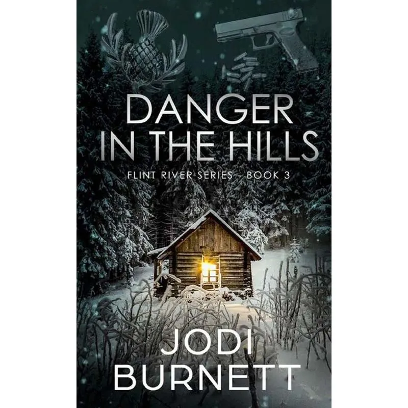 Danger In The Hills
