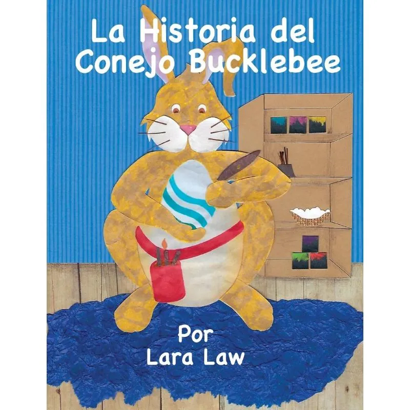 La Historia del Conejo Bucklebee