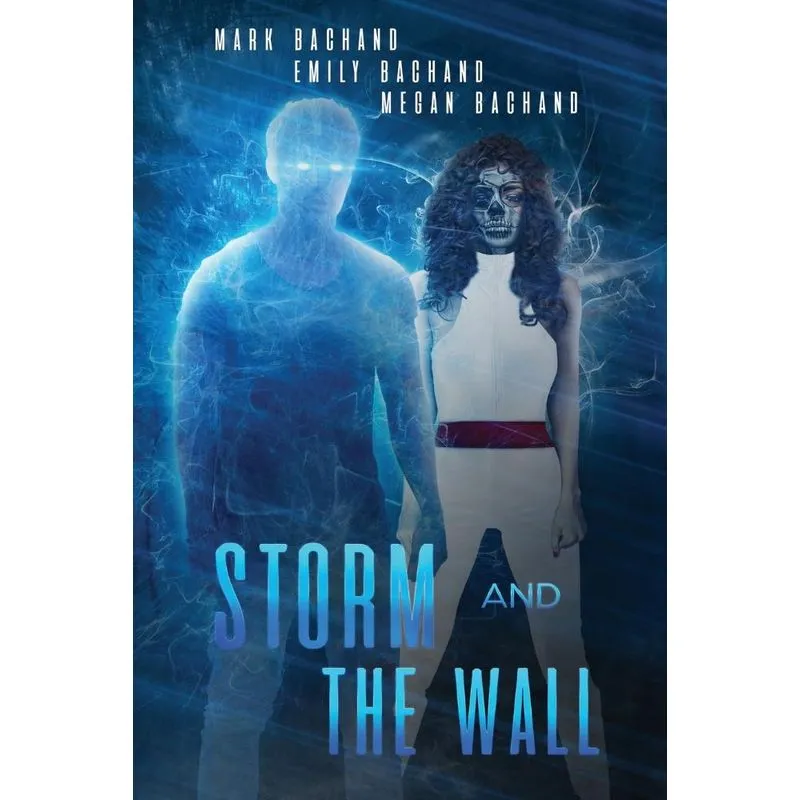 Storm and The Wall