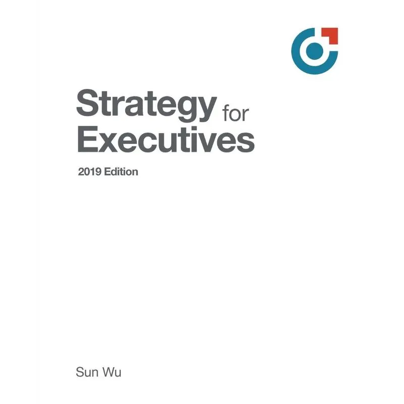 Strategy for Executives
