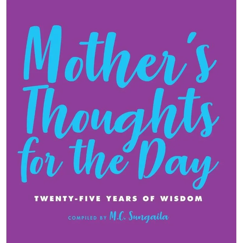 Mothers Thoughts for the Day