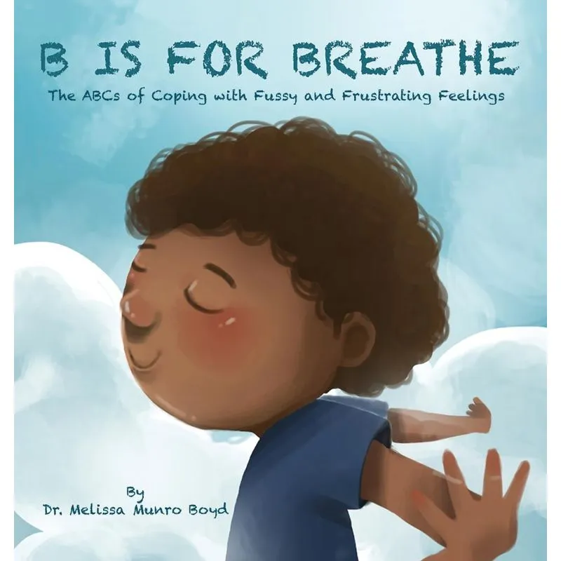 B is for Breathe