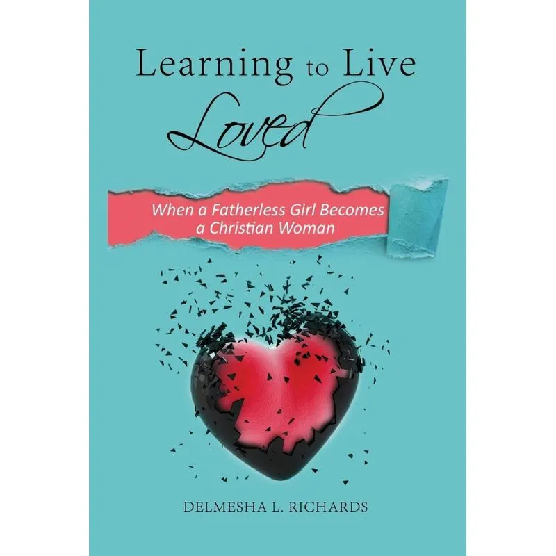 Learning to Live Loved
