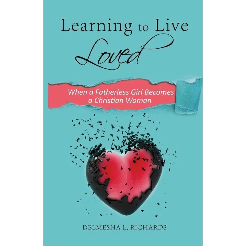 Learning to Live Loved