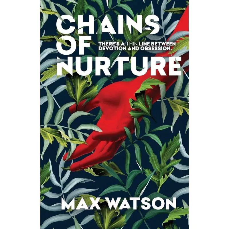 Chains of Nurture