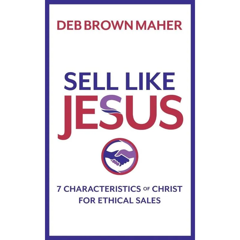 Sell Like Jesus