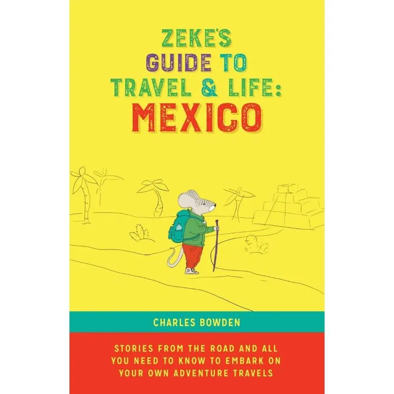 Zekes Guide to Travel and Life