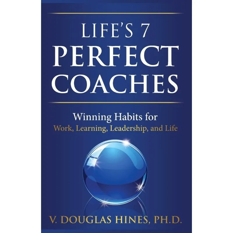 Lifes 7 Perfect Coaches