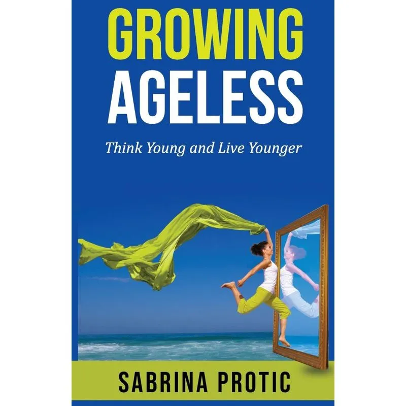 Growing Ageless