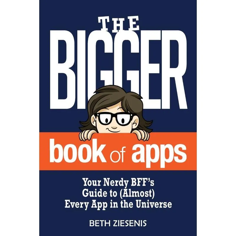 The BIGGER Book of Apps
