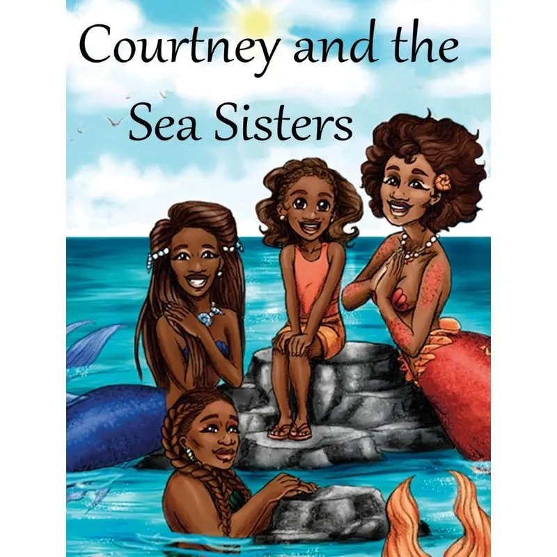 Courtney and the Sea Sisters